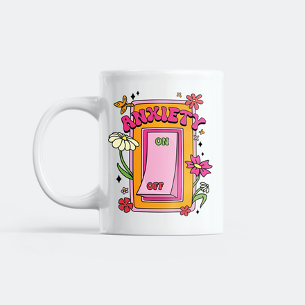 Mug "Anxiety On/Off"